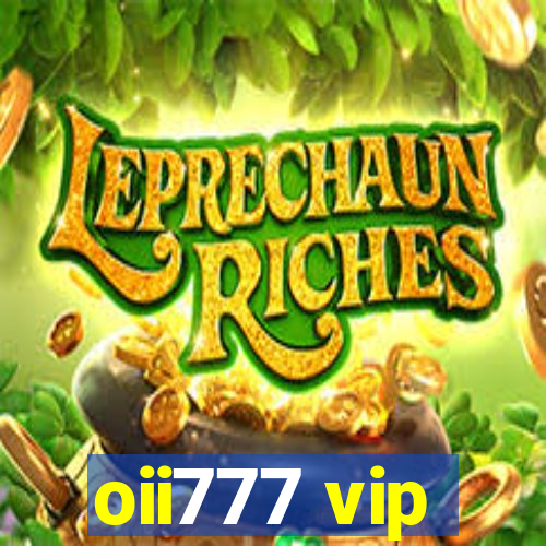 oii777 vip